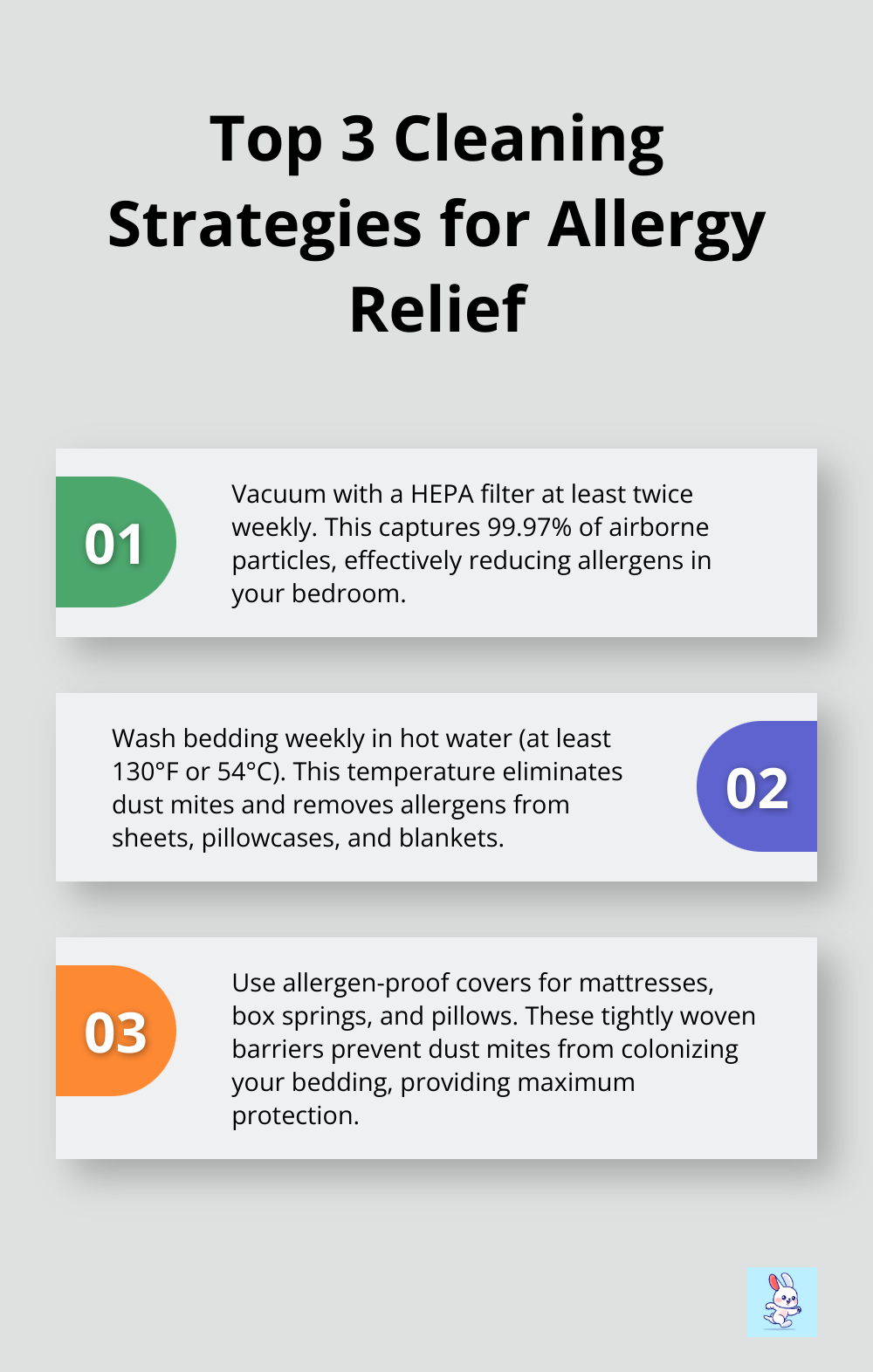Ordered list chart showing three key cleaning strategies: vacuuming with HEPA filter, washing bedding in hot water, and using allergen-proof covers - allergy-friendly bedrooms